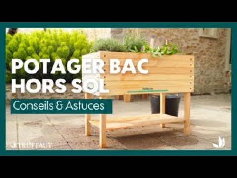 Réaliser un potager hors-sol, astuces et conseils  - Truffaut