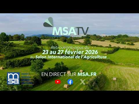🎥 Salon International de l’Agriculture 2026 – Suivez la MSA en direct !