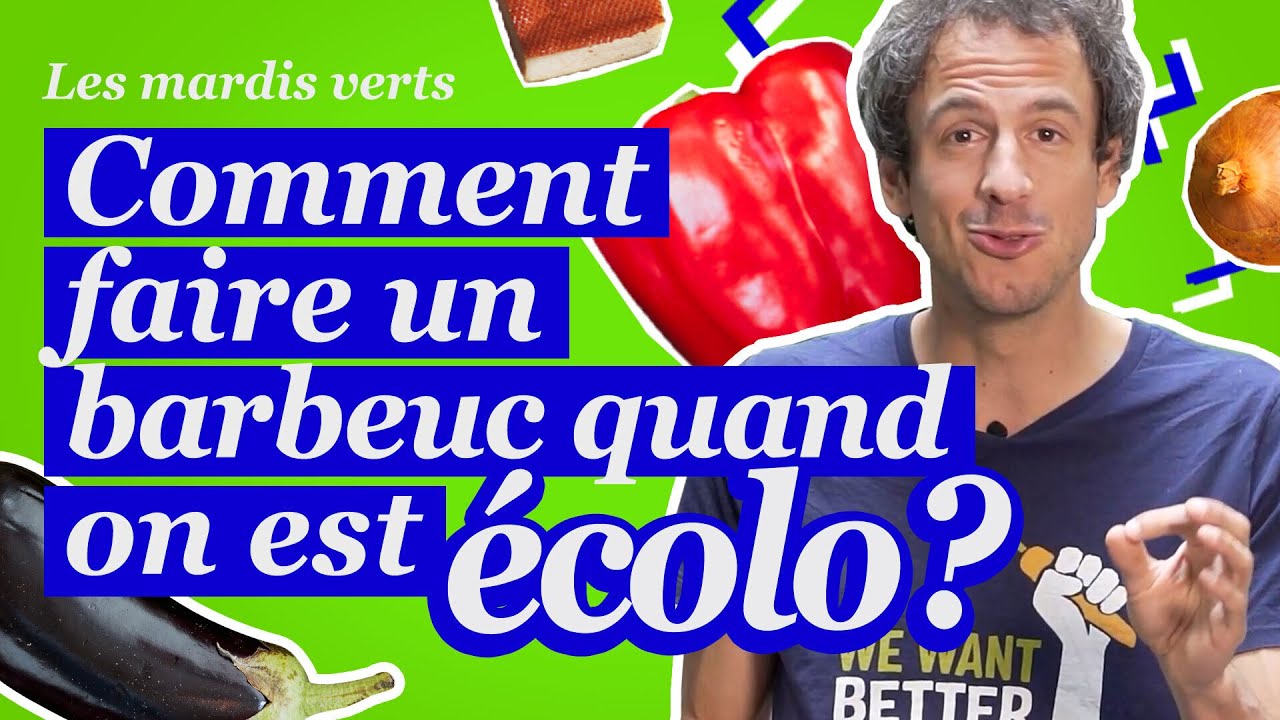 Comment faire un barbecue écolo ?