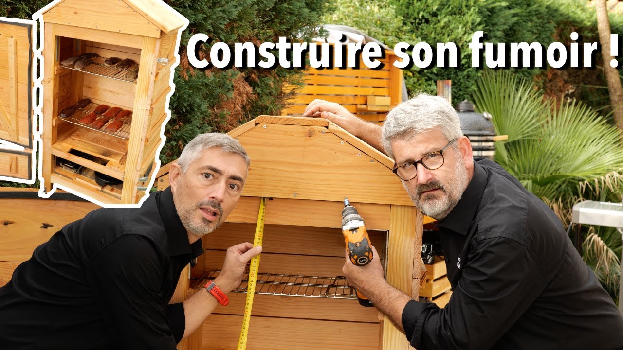 Comment réaliser votre fumoir ?