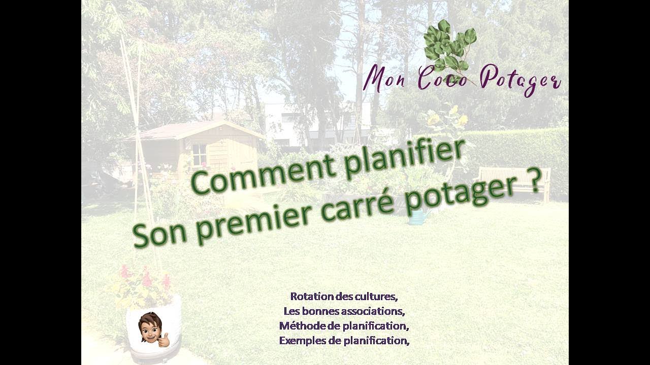 Comment planifier son 1er Carré Potager ?